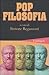 Pop filosofia by Simone Regazzoni