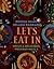 Let's Eat In Quick and Delicious Weekday Meals by Brooke Dojny