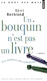 Un bouquin n'est pas un livre by Rémi Bertrand