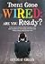 Teens Gone Wired: Are You Ready?