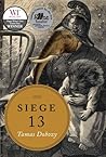 Siege 13 by Tamas Dobozy