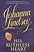 His Ruthless Heart (Malory Family #1-2)