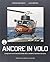 Ancore in volo: cinquant'anni di elicotteri della Marina Militare italiana