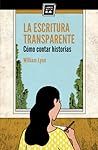 La escritura transparente: Cómo contar historias