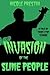 Invasion of the Slime Peopl...