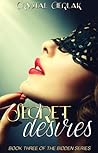 Secret Desires (Bidden, #3)