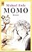 Momo by Michael Ende