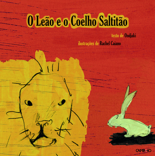 O Leão e o Coelho Saltitão (Hardcover)