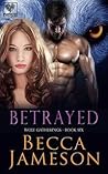 Betrayed by Becca Jameson