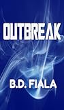 Outbreak (Phillip Brunn Stories #2)