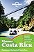 Discover Costa Rica by Lonely Planet Discover Costa Rica by Lonely Planet