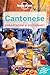 Cantonese Phrasebook & Dictionary (Lonely Planet Phrasebooks)