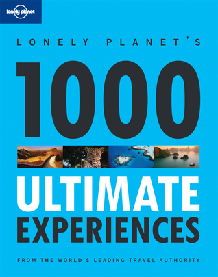 1000 Ultimate Experiences