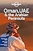 Oman, UAE & the Arabian Peninsula