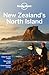 Lonely Planet Regional Guide New Zealand's North Island by Various