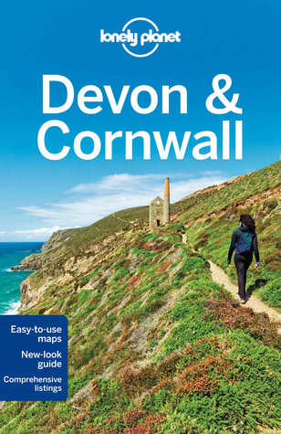 Lonely Planet: Devon & Cornwall