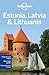 Estonia, Latvia & Lithuania (Lonely Planet Guide)