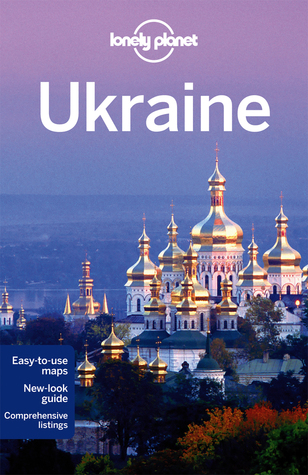 Lonely Planet Ukraine (Travel Guide)