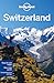 Lonely Planet Switzerland