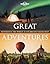 Great Adventures (Lonely Planet Travel Pictorial)
