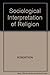 The Sociological Interpreta...