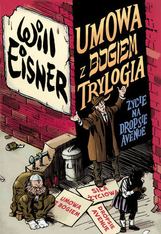 Umowa z Bogiem. Trylogia: Życie na Dropsie Avenue