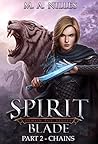 Chains (Spirit Blade Part 2)