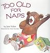 Too Old for Naps by Jane Yolen