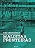 Malditas Fronteiras