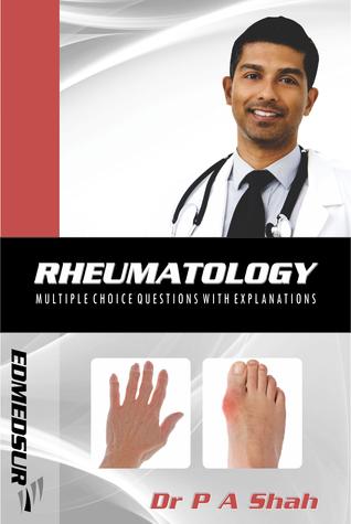 Rheumatology Multiple Choice Questions with Explanations1