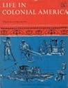 Life in Colonial America
