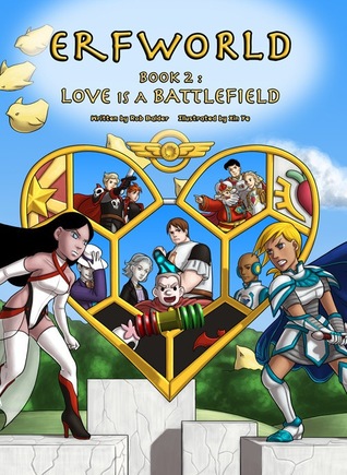 Love is a Battlefield (Erfworld#2)