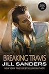 Breaking Travis by Jill Sanders