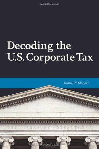 Decoding The U.S. Corporate Tax (Urban Institute Press)