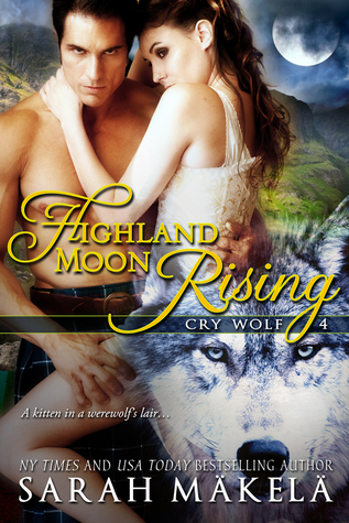 Highland Moon Rising (Cry Wolf, #4)