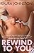 Rewind to You by Laura Johnston