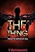 The Thing: from the Depths of Hell (Novelette One)