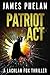 Patriot Act: A Lachlan Fox Thriller (Lachlan Fox Thrillers Book 2)