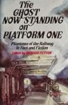 The Ghost Now Standing On Platform One by Richard Peyton