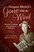 Margaret Mitchell's Gone With the Wind from Atlanta to Hollywood