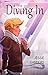 Diving In (Grover Cleveland Academy Book 2)