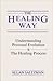 Healing Way by Allan Saltzman