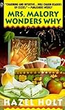 Mrs. Malory Wonders Why (Mrs. Malory Mysteries, #6)