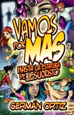 Vamos por más: Hasta la estatura de Jesucristo (Spanish Edition)