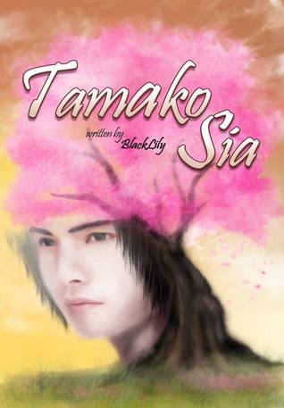 Tamako Sia (Mass Market Paperback)