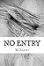 No Entry