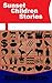 Sunset Children Stories ( R...