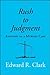 Rush to Judgment: Anatomy O...