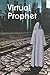 Virtual Prophet (The Game is Life, #4)