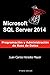 Microsoft SQL Server: Programación y Administración de Base de Datos (Spanish Edition)